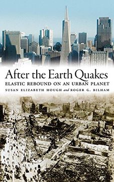 portada After the Earth Quakes: Elastic Rebound on an Urban Planet (en Inglés)