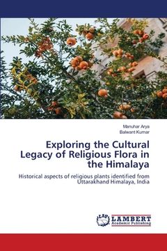 portada Exploring the Cultural Legacy of Religious Flora in the Himalaya (en Inglés)