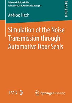 portada Simulation of the Noise Transmission Through Automotive Door Seals (Wissenschaftliche Reihe Fahrzeugtechnik Universität Stuttgart) 