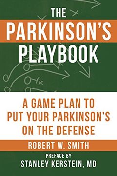 portada The Parkinson's Playbook: A Game Plan to put Your Parkinson's on the Defense (en Inglés)