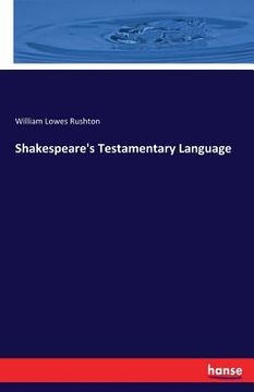 portada Shakespeare's Testamentary Language (in English)