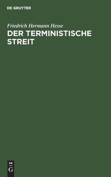 portada Der Terministische Streit (German Edition) [Hardcover ] (en Alemán)