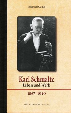 portada Karl Schmaltz (1867-1940): Leben und Werk