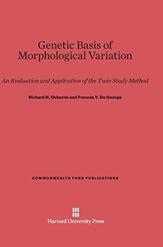 portada Genetic Basis of Morphological Variation (Commonwealth Fund Publications) (en Inglés)