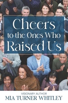 portada Cheers to the Ones Who Raised Us (en Inglés)