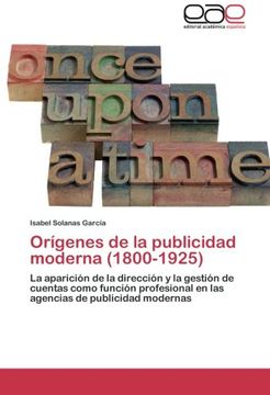portada Origenes de La Publicidad Moderna (1800-1925)