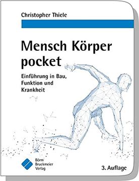 portada Mensch Körper Pocket: Einführung in Bau, Funktion und Krankheit (Pockets) (en Alemán)