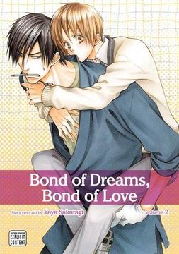 bond of dreams bond of love vol. 2 (yaoi manga) (en Inglés)