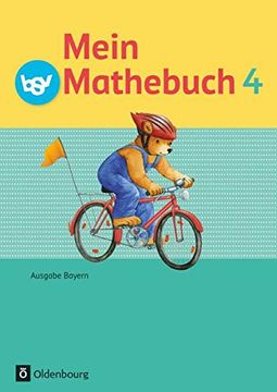 portada Mein Mathebuch - Ausgabe b für Bayern - Neubearbeitung: 4. Jahrgangsstufe - Schülerbuch mit Kartonbeilagen (en Alemán)