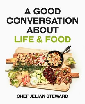 portada A Good Conversation About Life & Food (en Inglés)