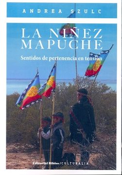 portada Niñez Mapuche Sentidos de Pertenencia en Tension