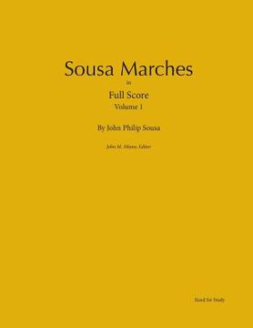 portada Sousa Marches in Full Score: Volume 1 (en Inglés)