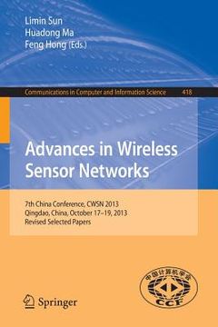portada Advances in Wireless Sensor Networks: 7th China Conference, Cwsn 2013, Qingdao, China, October 17-19, 2013. Revised Selected Papers (in English)