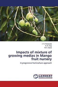 portada Impacts of mixture of growing medias in Mango fruit nursery