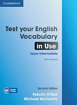 portada Test Your English Vocabulary in Use. Upper-Intermediate. Second Edition With Answers (en Inglés)