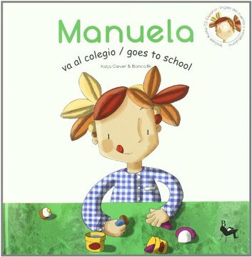 portada Manuela va al Colegio / Manuela Goes to School + cd