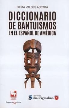 portada Diccionario de Bantuismos en el Español