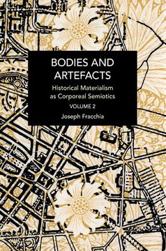 portada Bodies and Artefacts vol 2. Historical Materialism as Corporeal Semiotics (en Inglés)