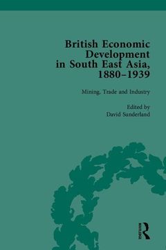 portada British Economic Development in South East Asia, 1880-1939 (en Inglés)