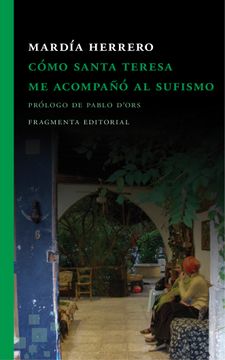 portada Cómo Santa Teresa me Acompañó al Sufismo (in Spanish)