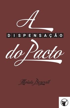 portada A Dispensação do Pacto (in Portuguese)