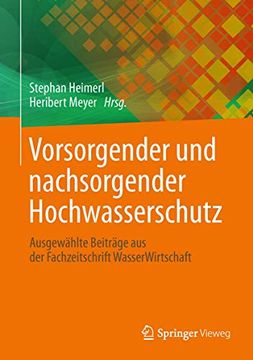 portada Vorsorgender und Nachsorgender Hochwasserschutz: Ausgewählte Beiträge aus der Fachzeitschrift Wasserwirtschaft (in German)
