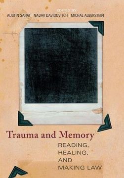 portada Trauma and Memory: Reading, Healing, and Making law (Cultural Sitings) (en Inglés)