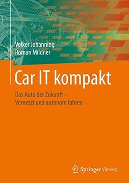 portada Car it Kompakt: Das Auto der Zukunft - Vernetzt und Autonom Fahren (en Alemán)