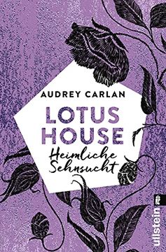 portada Lotus House - Heimliche Sehnsucht: Roman (Die Lotus House-Serie, Band 6) (en Alemán)