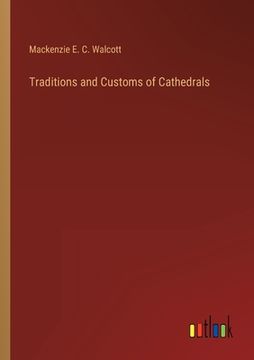 portada Traditions and Customs of Cathedrals