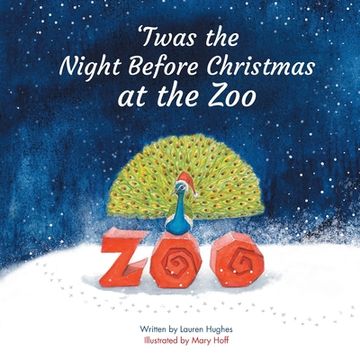 portada 'Twas the Night Before Christmas at the Zoo (en Inglés)