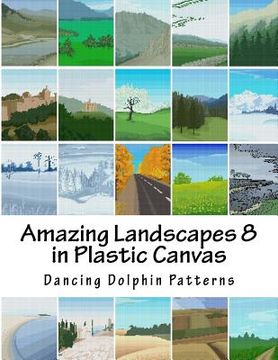 portada Amazing Landscapes 8: in Plastic Canvas