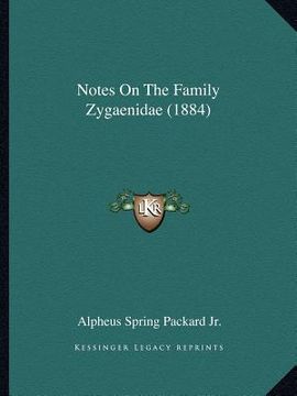 portada notes on the family zygaenidae (1884) (en Inglés)