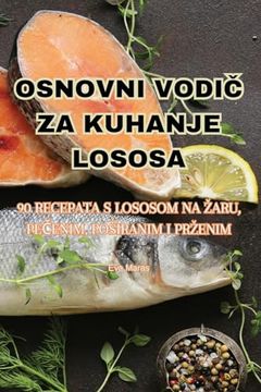 portada Osnovni VodiČ Za Kuhanje Lososa (in Croacia)