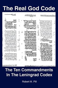 portada The Real God Code: The Ten Commandments In The Leningrad Codex (in English)