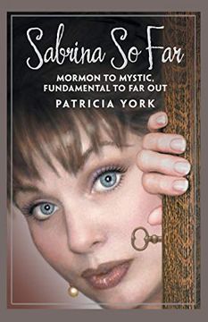 portada Sabrina so Far: Mormon to Mystic, Fundamental to Far-Out (en Inglés)