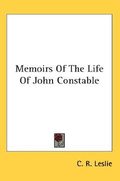 portada memoirs of the life of john constable (en Inglés)