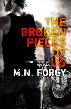 portada The Broken Pieces Of Us: A Devil's Dust Novella (en Inglés)