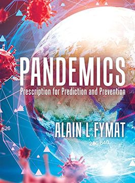 portada Pandemics: Prescription for Prediction and Prevention 