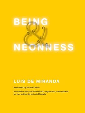 portada Being and Neonness, Translation and Content Revised, Augmented, and Updated for This Edition by Luis de Miranda (en Inglés)