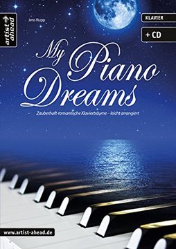 portada My Piano Dreams/m. CD: Zauberhaft-romantische Klavierträume - leicht arrangiert (inkl. Audio-CD) (en Alemán)