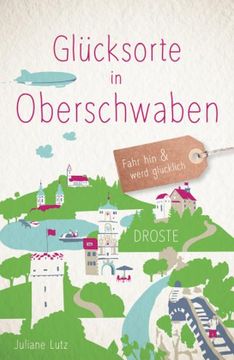 portada Glücksorte in Oberschwaben (en Alemán)