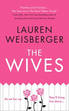 portada The Wives: Emily Charlton is Back in a new Devil Wears Prada Novel (en Inglés)