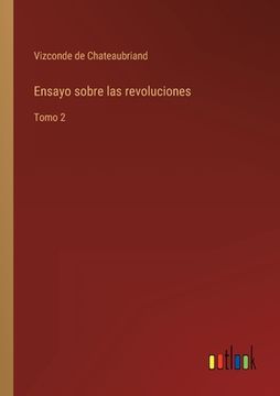 portada Ensayo sobre las revoluciones: Tomo 2