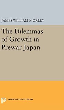 portada The Dilemmas of Growth in Prewar Japan (Princeton Legacy Library)