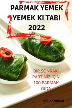 portada Parmak Yemek Yemek Kİtabi 2022 (en Turco)