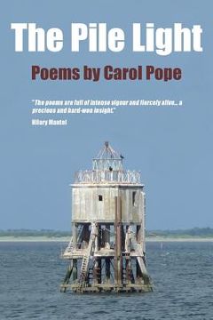 portada The Pile Light: Poems by Carol Pope (in English)
