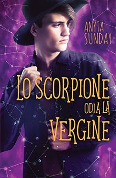 portada Lo Scorpione Odia la Vergine (Segni D'amore) (in Italian)