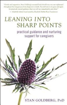 portada Leaning Into Sharp Points: Practical Guidance and Nurturing Support for Caregivers (en Inglés)