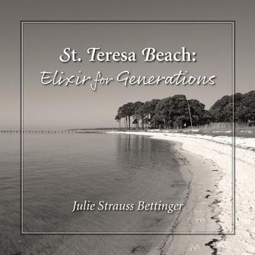 portada St. Teresa Beach: Elixir for Generations (en Inglés)